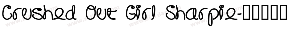 Crushed Out Girl Sharpie字体转换